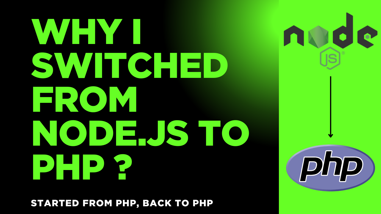 Why I switched from Node.js to PHP